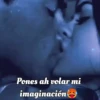 Pones ah volar mi imaginación