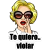 Te quiero.
violar
