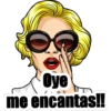 Oye
me encantas!