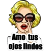 Amo tus
ojos lindos