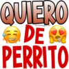 QUIERO
DE
PERRITO