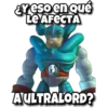 ¿Y eso en qué
LE AFECTA
AULTRALORD?