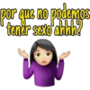por que no podemos
MOS
tener sexo ahhh?