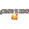 CUANTO TE MIDE?
