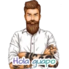 Hola guapo