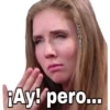 ¡Ay! pero...