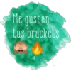 Me gustan
tus brackets
