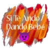 Si Te Ando /
Dando Bebé