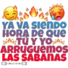 YA VA SIENDO
HORA DE QUe
ARRUGUEMOS
LAS SABANAS
DLEGULTØE