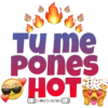 TU me
Pones
HOT
DLEGULTOO