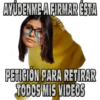 AYUDENME A FIRMAR ÉSTA MIKI PETICIÓN PARA RETIRAR TODOS MIS VIDEOS
