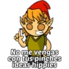 No me vengas
con tus pinches
ideas hippies