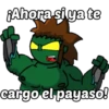 Ahora siya te
cargo el payaso!