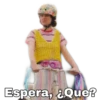 Espera, 2Que?
