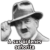 A sus órdenes
señorita