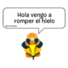 Hola vengo a
romper el hielo
@Yosoyteba