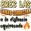 ERES LAS
GANAS CORRECTAS
a la distancia
equivocada
Ho