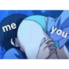 me
you