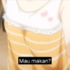 &
Mau makan?