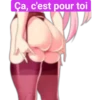 ça, c'est pour toi
