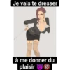 Je vais te dresser
à me donner du
plaisir 18