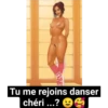 Tu me rejoins danser
chéri ...?