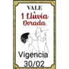 VALE
1 Lluvia
Dorada
Vigencia
30/02