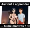 J'ai tout à apprendre ... tu me montres ? :D