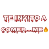TE INVITO A COMER....ME