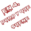 EN 4, DURO Y QUE SUENE