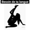 Besoin de ta langue MegaLawlz