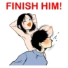 FINISH HIM!