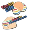 Tits Are Life Is