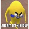 ANCRIT BET NI HIDUP